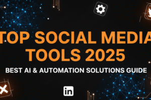 Top Social Media Tools 2025 banner with AI and automation icons for Instagram, TikTok, LinkedIn, Twitter and social media graphics